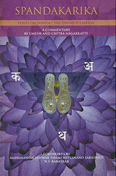 Spandakarika (Verses on Spanda- The Divine Pulsation) Spandakarika (Verses on Spanda- The Divine Pulsation)