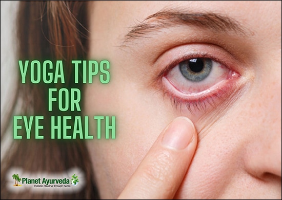 Yoga Tips For Eye Health